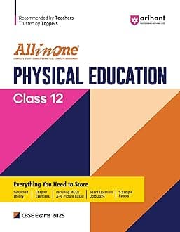 (Old Edition) Arihant All In One Physical Education Class 12 For CBSE Exams 2025