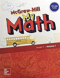 McGraw-Hill My Math, Grade 1, Student Edition, Volume 1 (Elementary Math Connects, 1)