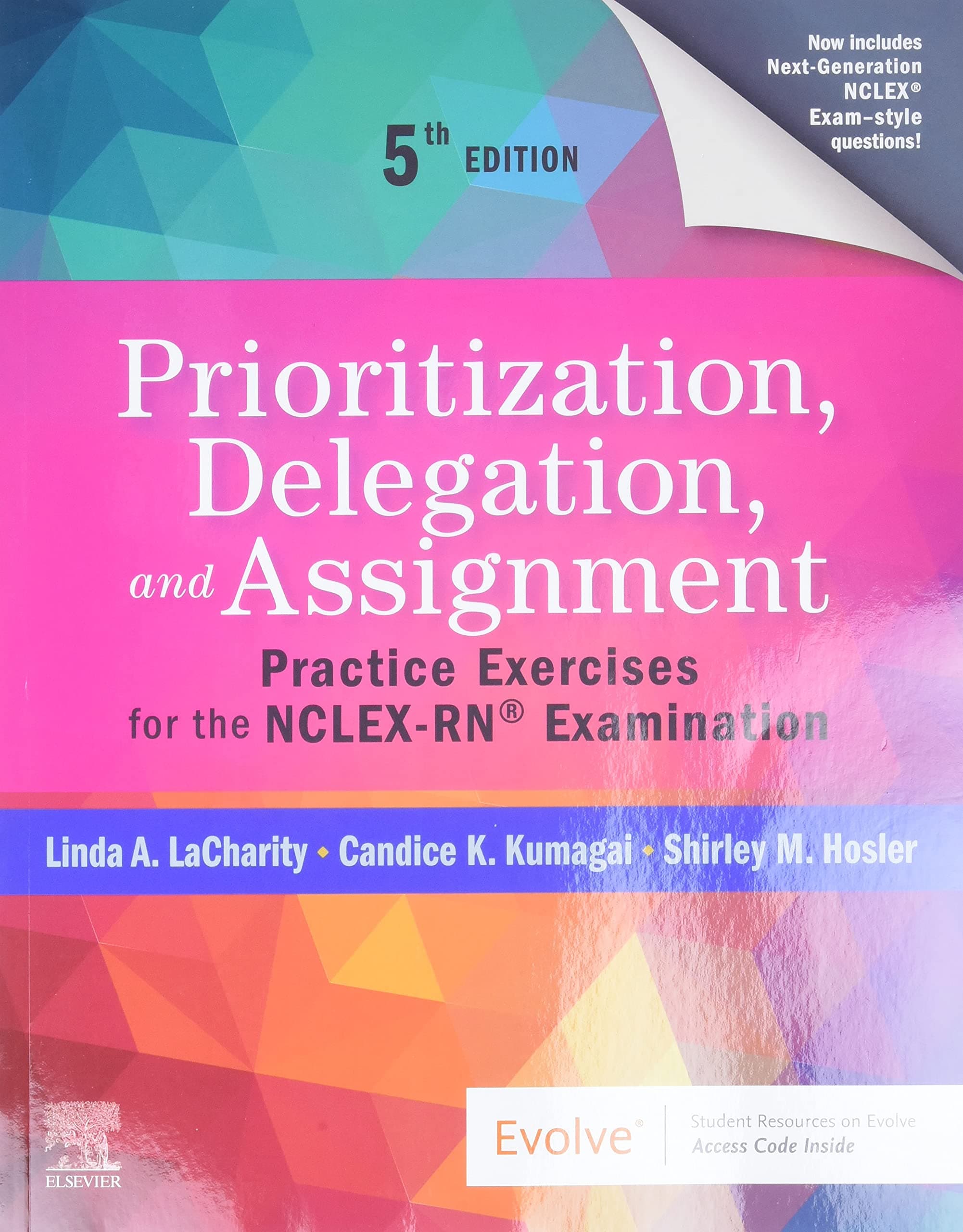 Prioritization, Delegation, and Assignment: Practice Exercises for the NCLEX-RN® Examination Paperback – 27 July 2021