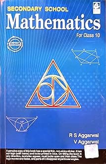 Secondary School Mathematics for Class 10 - CBSE - by R.S. Aggarwal Examination 2025-26