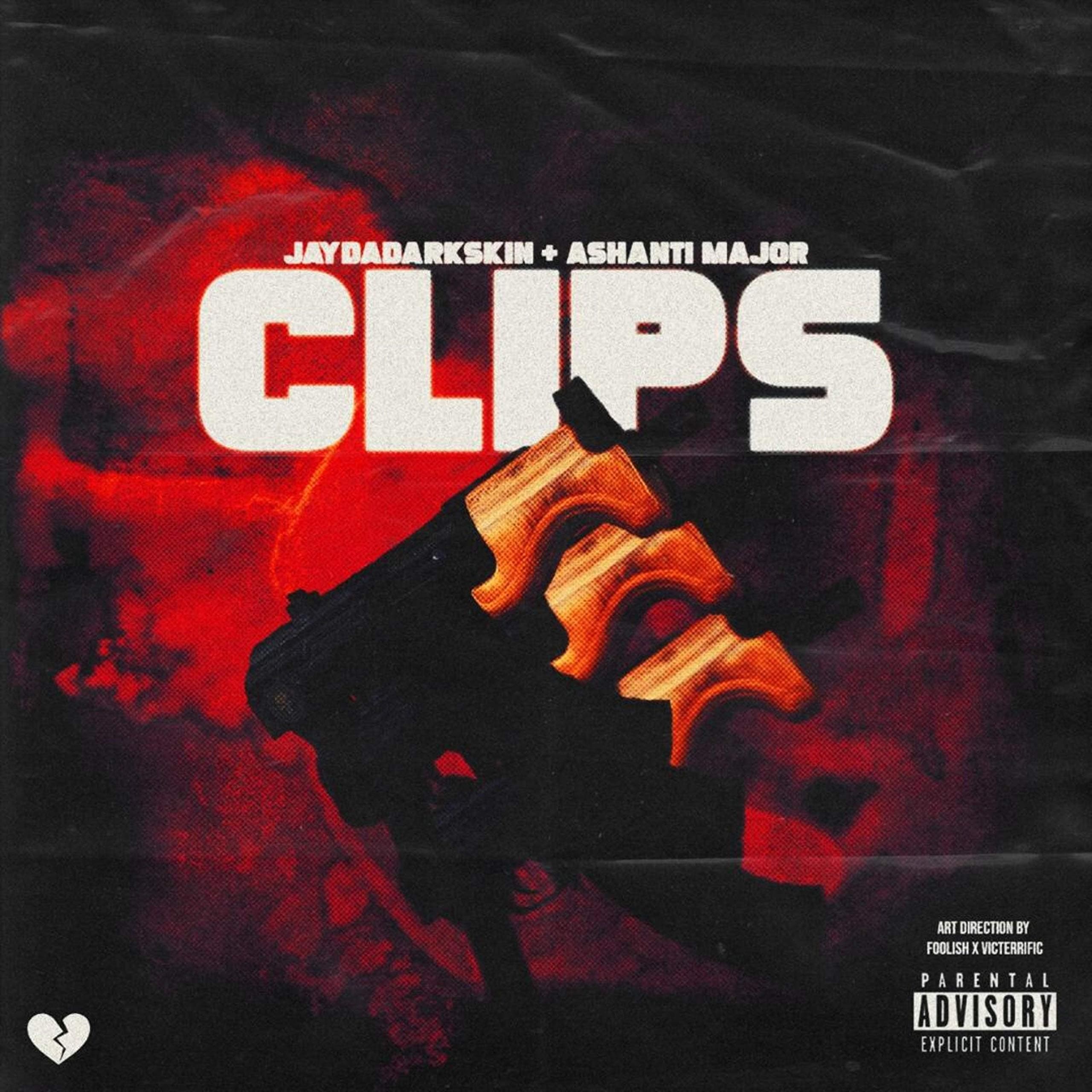 Clips (feat. Ashanti Major) [Explicit]