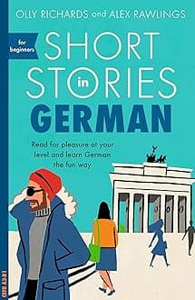 Short Stories in German for Beginners (Teach Yourself Short Stories)