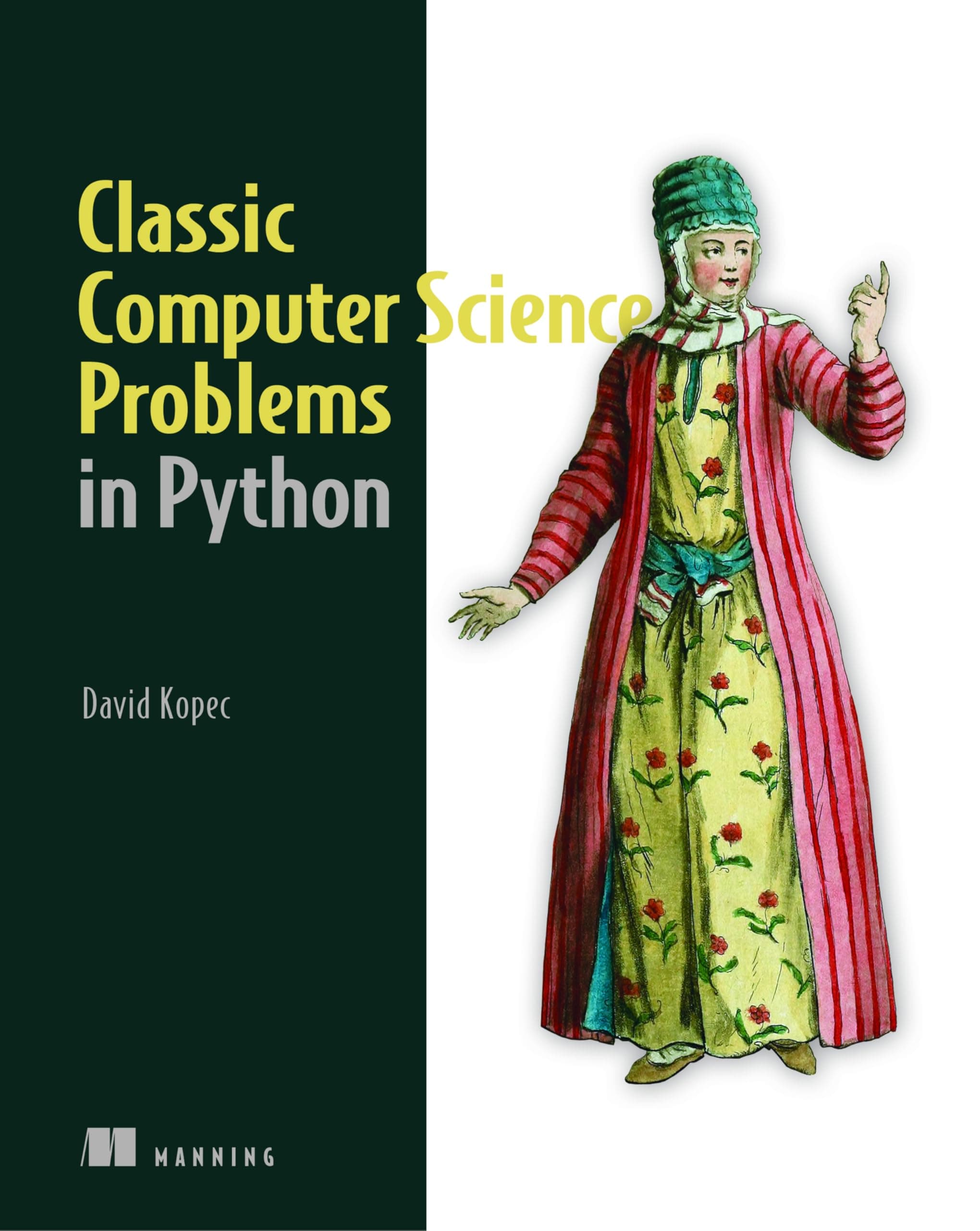 Classic Computer Science Problems in Python Paperback – Illustrated, March 19, 2019