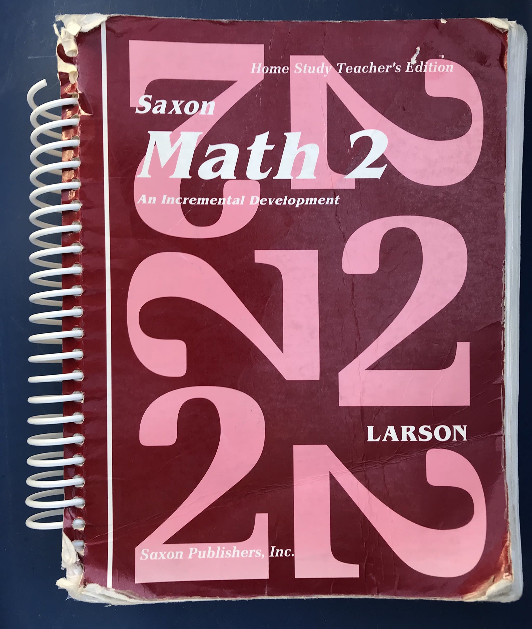 Math 2: An Incremental Development [Home School Teachers Edition]