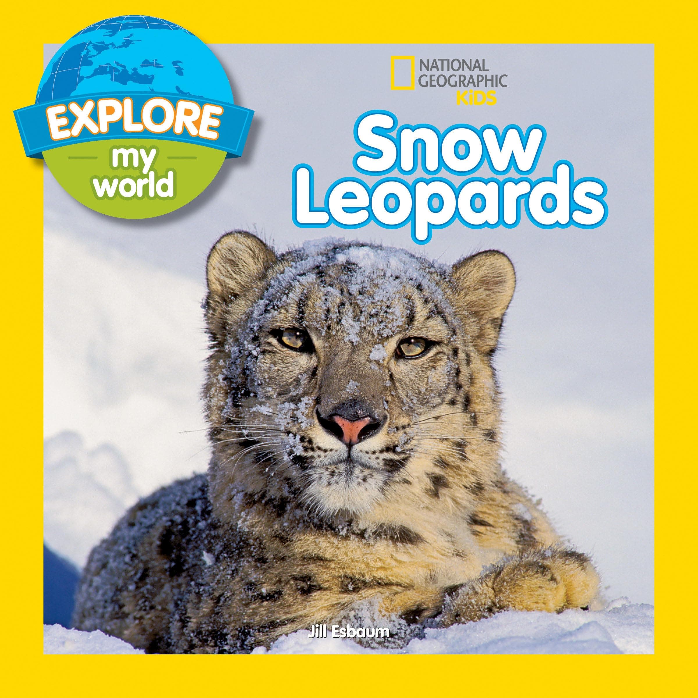 Explore My World: Snow Leopards