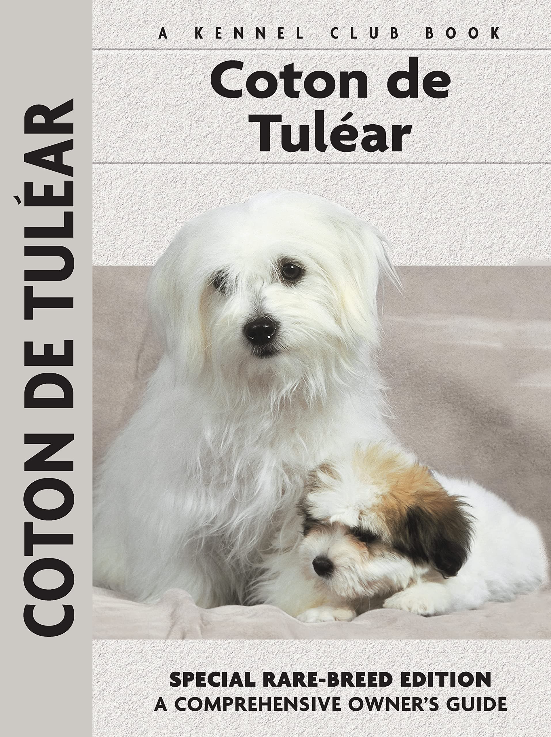 Coton de Tulear: Comprehensive Owner's Guide