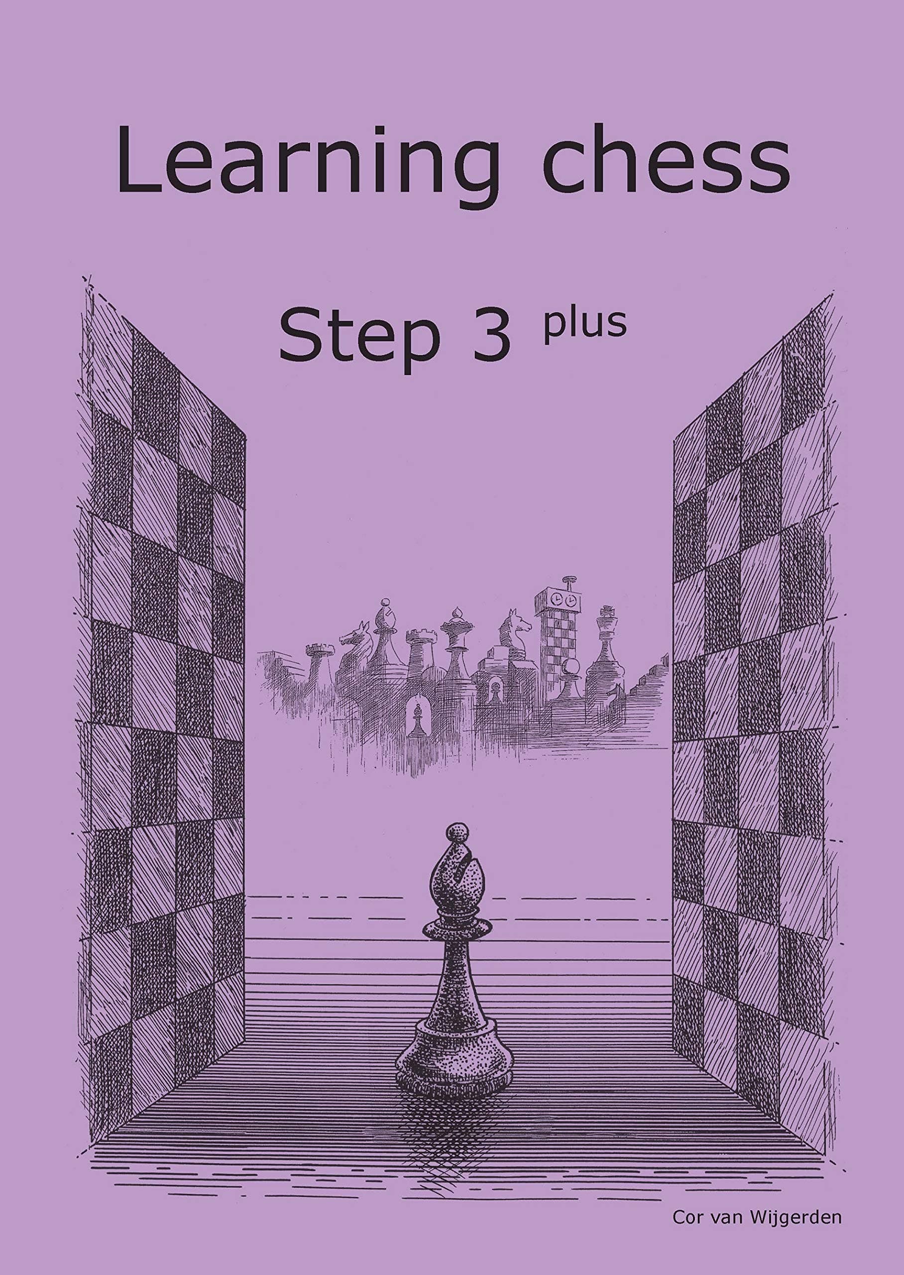Learning Chess - Workbook Step 3 plus Staple Bound – January 1, 2015