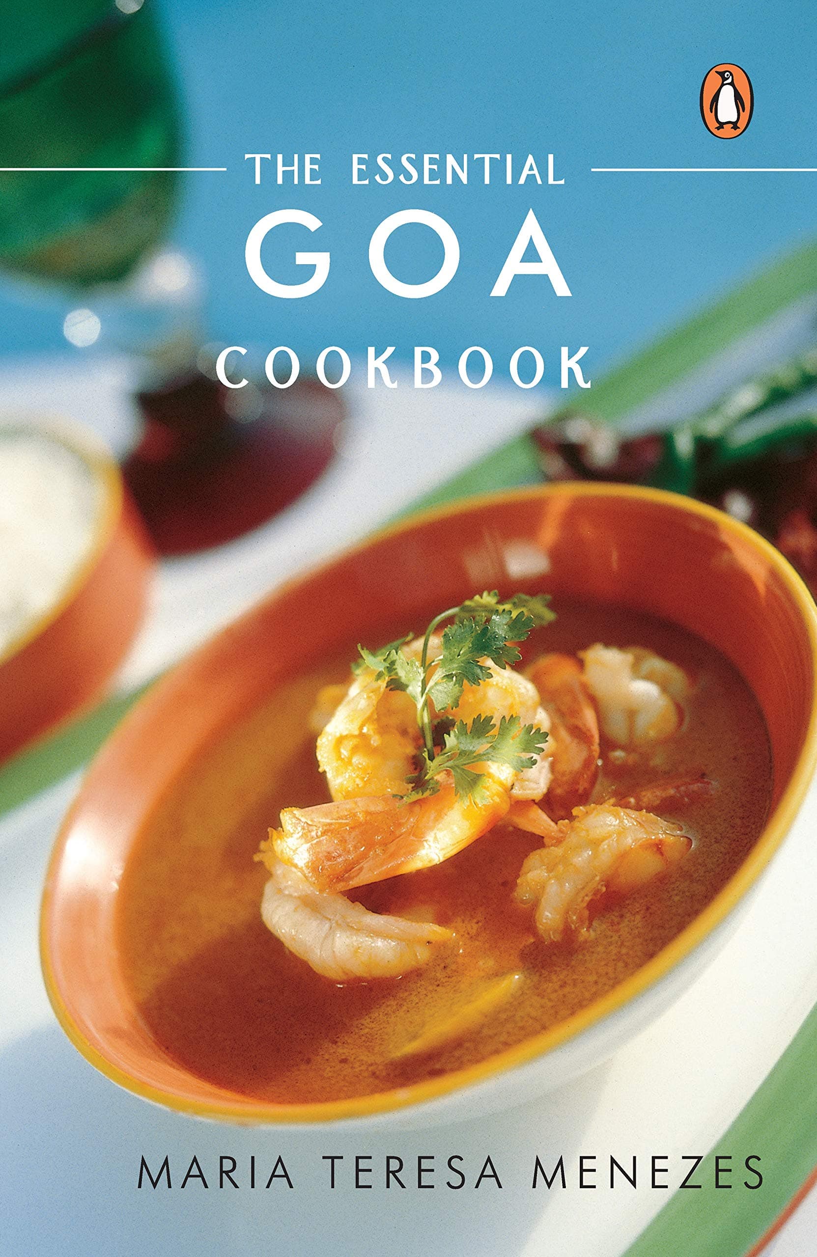 The Essential Goa Cookbook