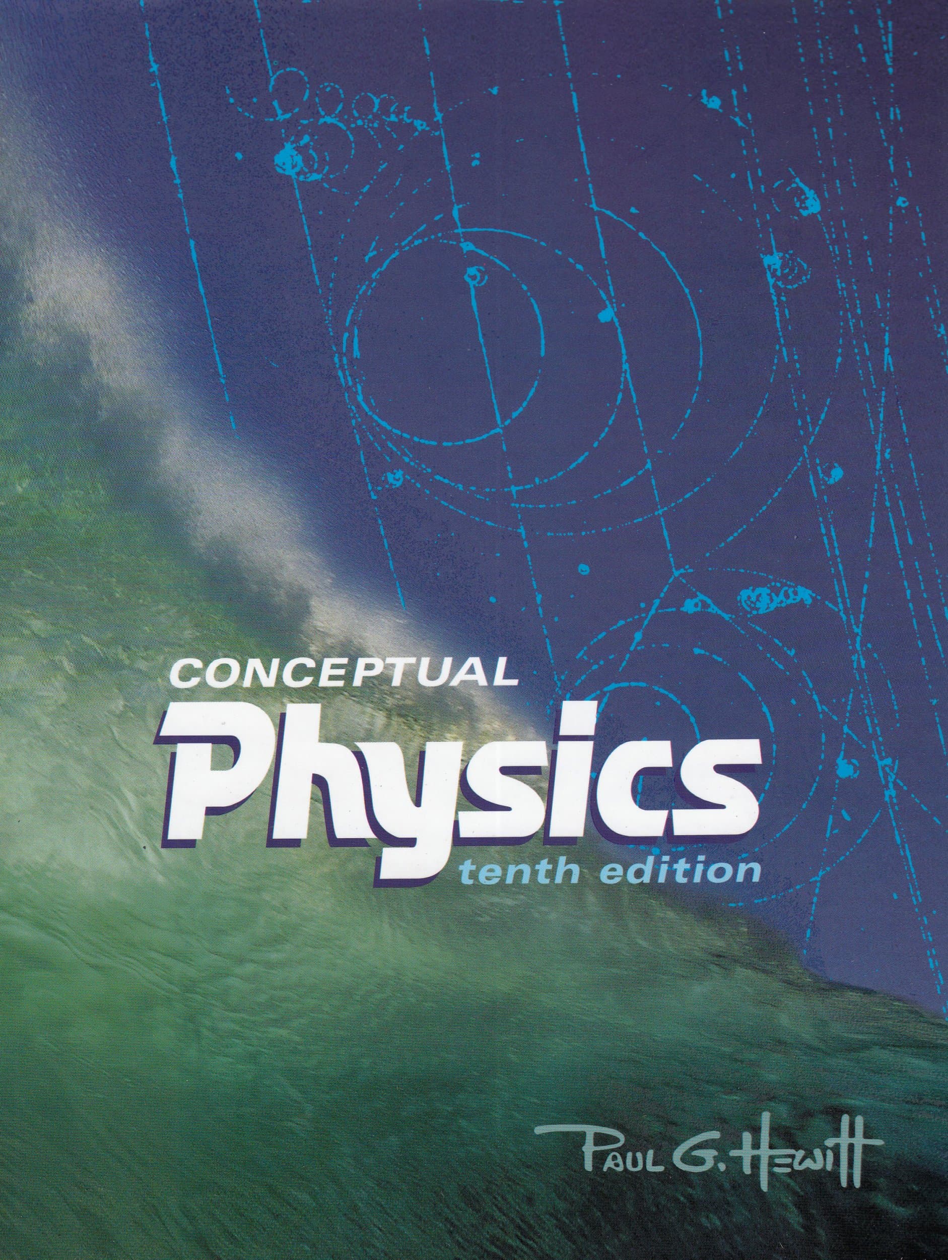 Conceptual Physics, 10th Edition 10th Edition