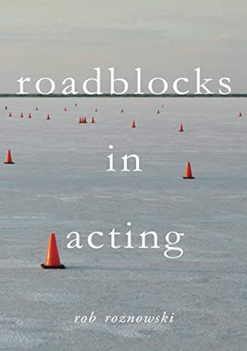 Roadblocks in Acting