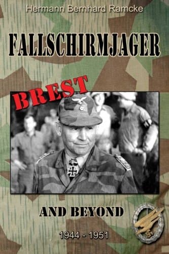 Fallschirmjager Brest and Beyond