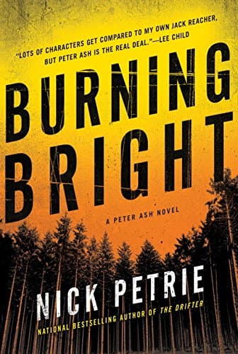 Burning Bright (A Peter Ash Novel)