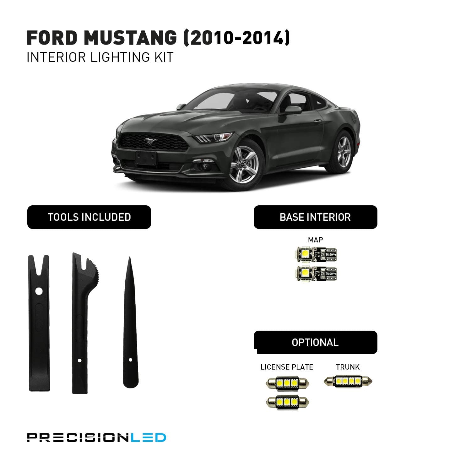 PrecisionLED Interior LED Lighting Kit compatible with 2010-2014 Ford Mustang - Comes with License Plate LED's & Install Tools (6000K)