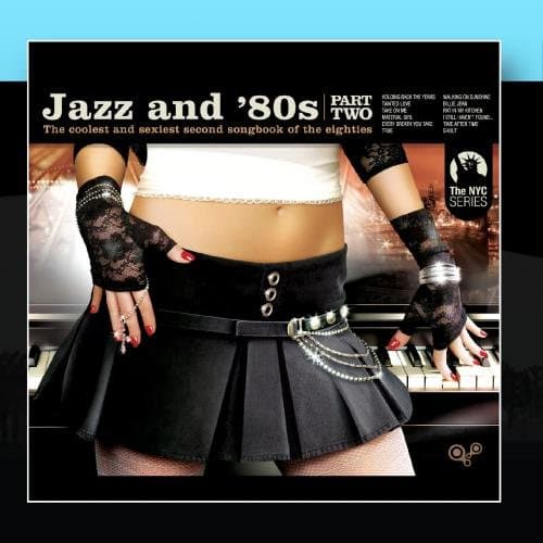 Jazz and 80s - Part Two