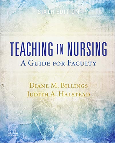 Teaching in Nursing: A Guide for Faculty