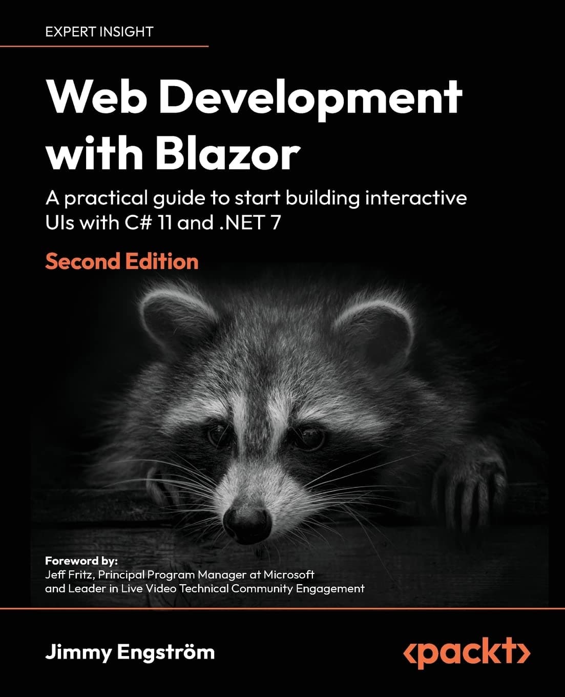 Web Development with Blazor - Second Edition: A practical guide to start building interactive UIs with C# 11 and .NET 7 Paperback – March 16, 2023