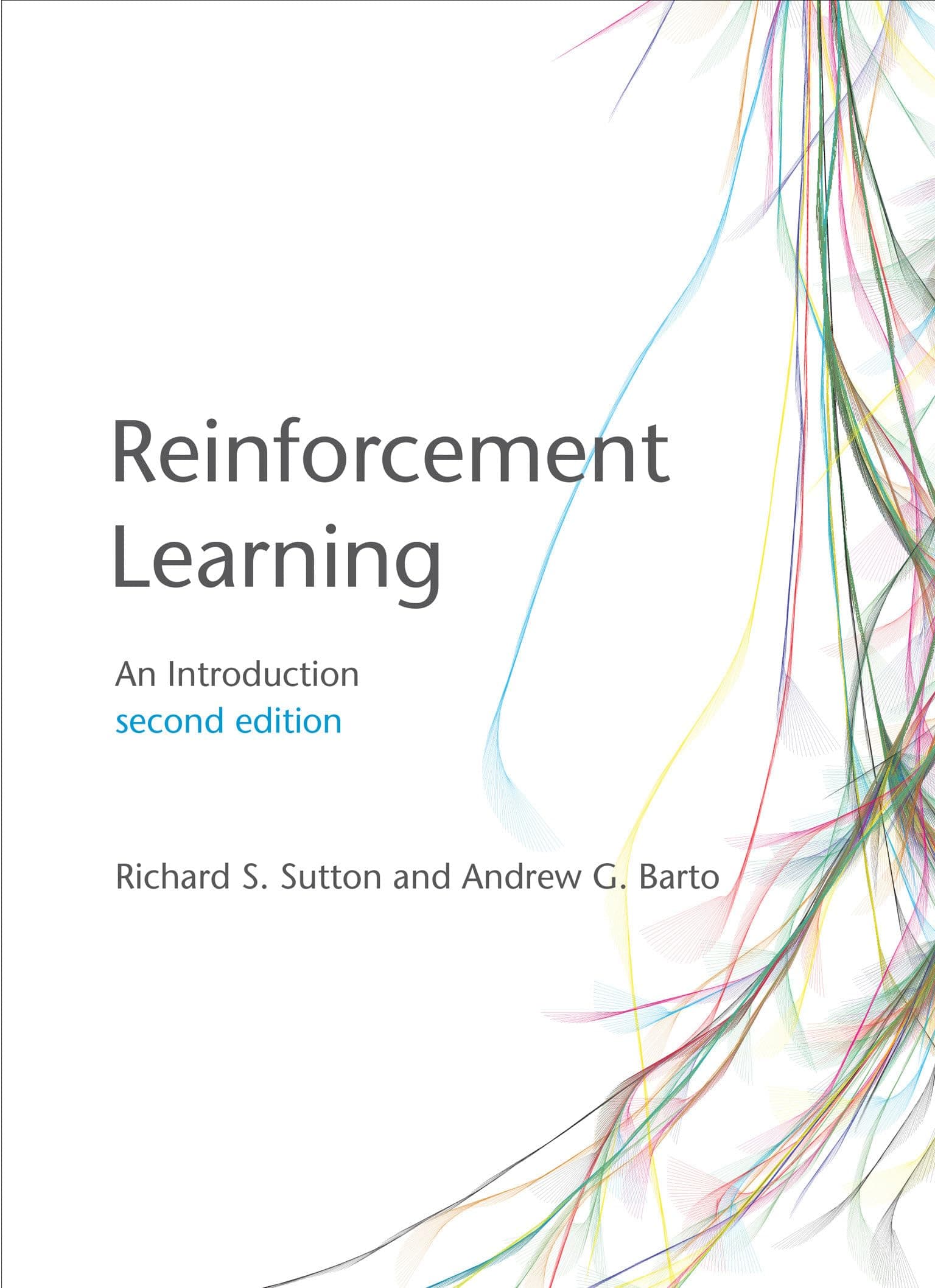 Reinforcement Learning – An Introduction (Adaptive Computation and Machine Learning series)